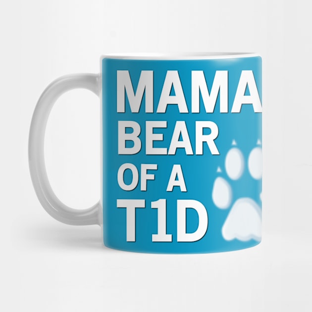 MAMA BEAR OF A T1D by TheDiabeticJourney